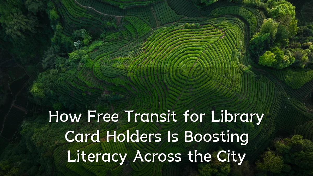 How Free Transit for Library Card Holders Is Boosting Literacy Across the City
